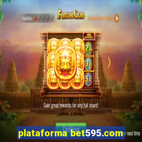 plataforma bet595.com